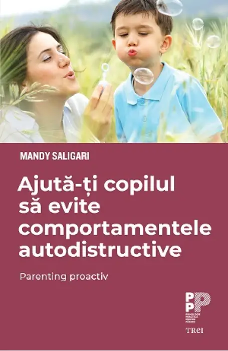 AJUTA-TI COPILUL SA EVITE COMPORTAMENTELE AUTODISTRUCTIVE PPP