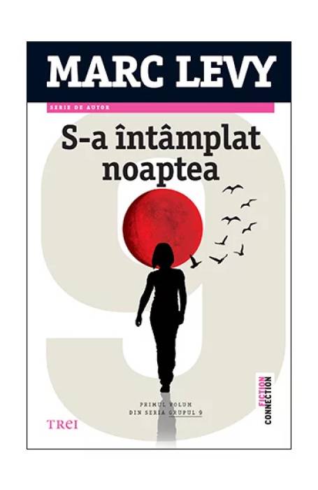 S-A INTAMPLAT NOAPTEA VOL 1 GRUPUL 9