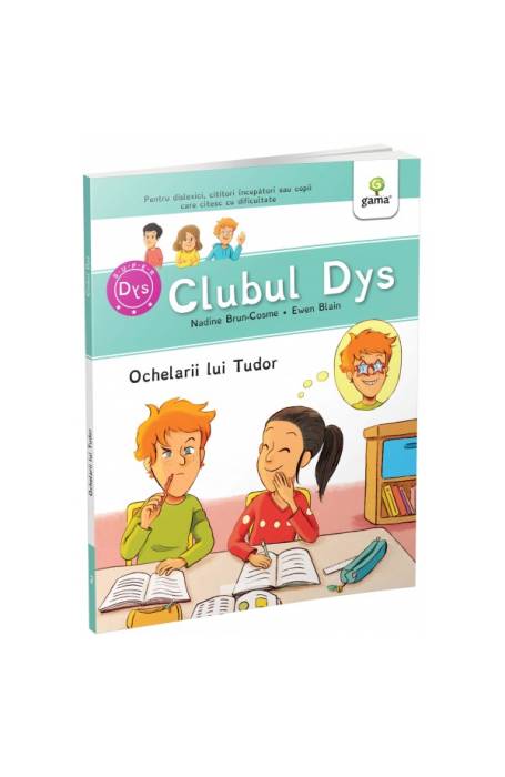 OCHELARII LUI TUDOR/CLUBUL DISLEXICILOR