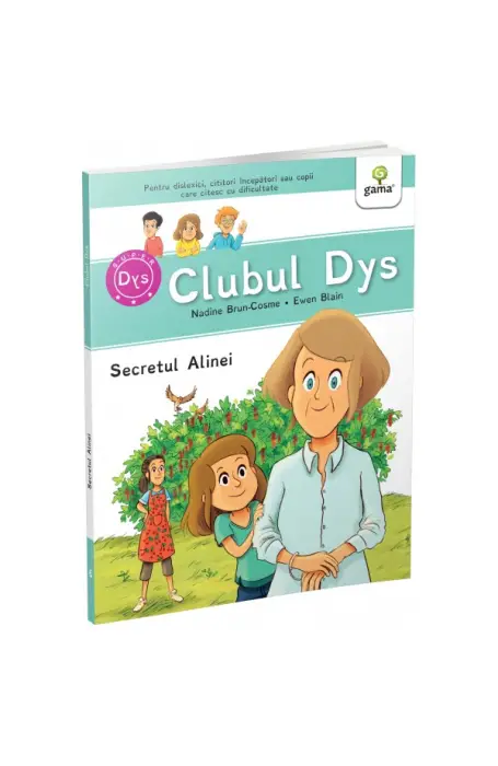 SECRETUL ALINEI/ CLUBUL DISLEXICILOR