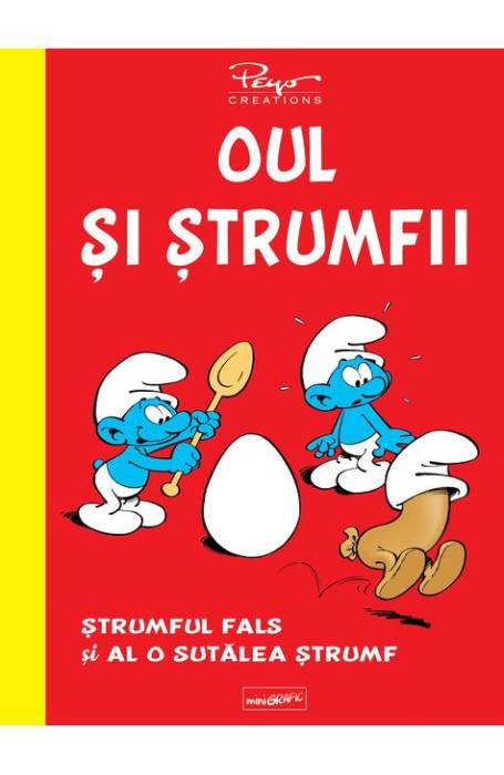 OUL SI STRUMFII. STRUMFUL FALS SI AL O SUTALEA STRUMF