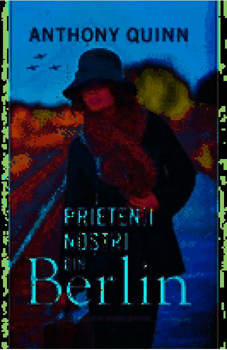 PRIETENII NOSTRI DIN BERLIN