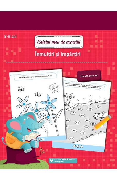 CAIETUL MEU DE EXERCITII. INMULTIRI SI IMPARTIRI 8-9 P45