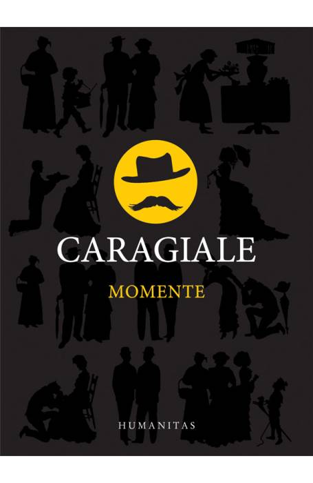 MOMENTE CARAGIALE