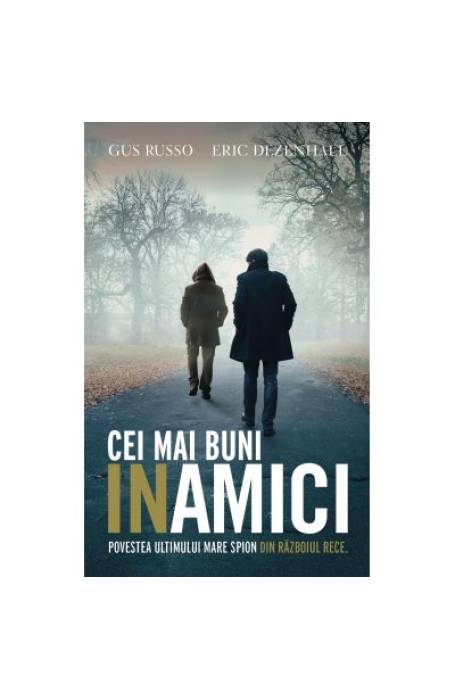 CEI MAI BUNI INAMICI
