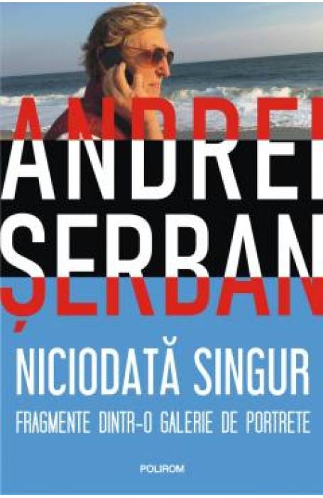 NICIODATA SINGUR. FRAGMENTE DINTR-O GALERIE DE PORTRETE