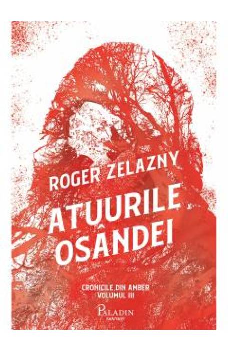 CRONICILE DIN AMBER 3 ATUURILE OSANDEI PALADIN