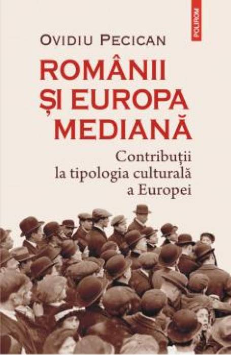 ROMANII SI EUROPA MEDIANA