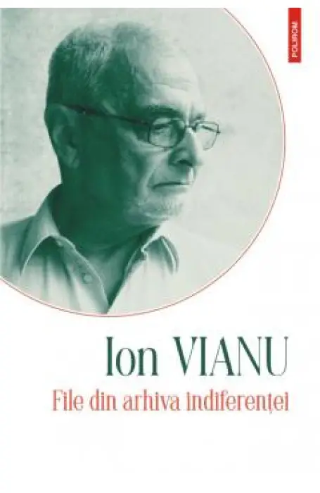 FILE DIN ARHIVA INDIFERENTEI HC