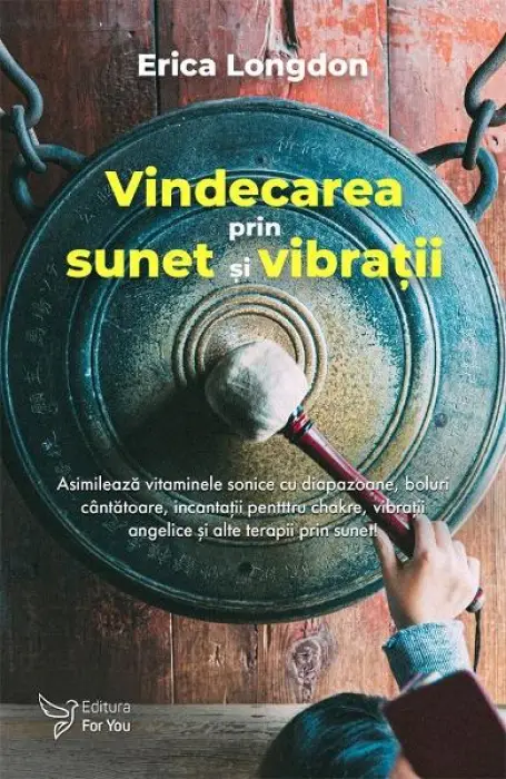 VINDECAREA PRIN SUNET SI VIBRATII