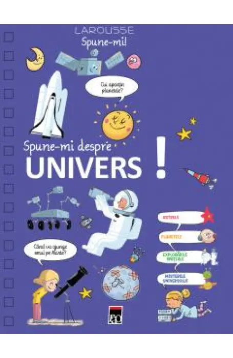 SPUNE-MI DESPRE UNIVERS