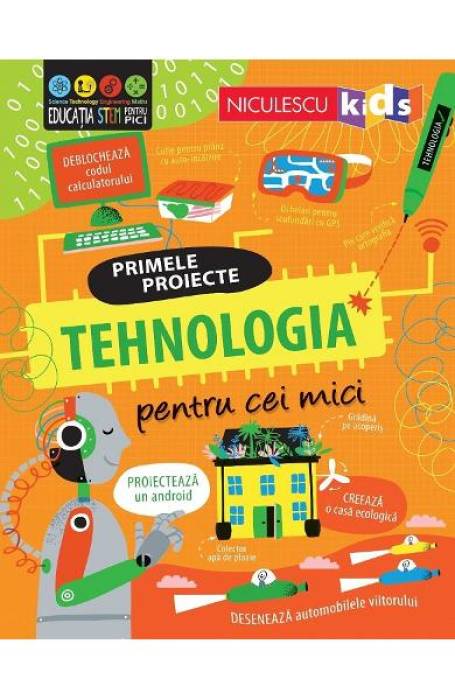 PRIMELE PROIECTE TEHNOLOGIA PENTRU CEI MICI