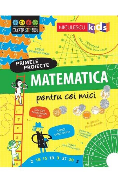 PRIMELE PROIECTE MATEMATICA PENTRU CEI MICI