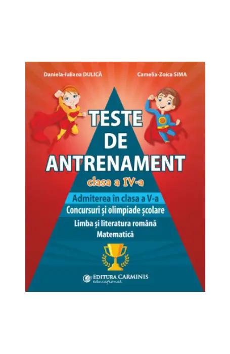 TESTE DE ANTRENAMENT 4 PT ADMITERE IN CLS A V-A TA4-5 CARMINIS