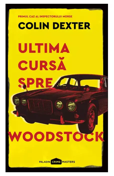 ULTIMA CURSA SPRE WOODSTOCK (CRIME MASTERS) PALADIN