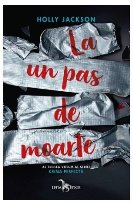 CRIMA PERFECTA 3 LA UN PAS DE MOARTE