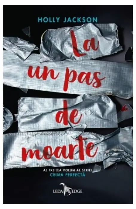 CRIMA PERFECTA 3 LA UN PAS DE MOARTE