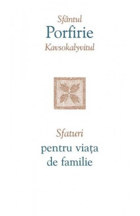 SFATURI PENTRU VIATA DE FAMNILIE