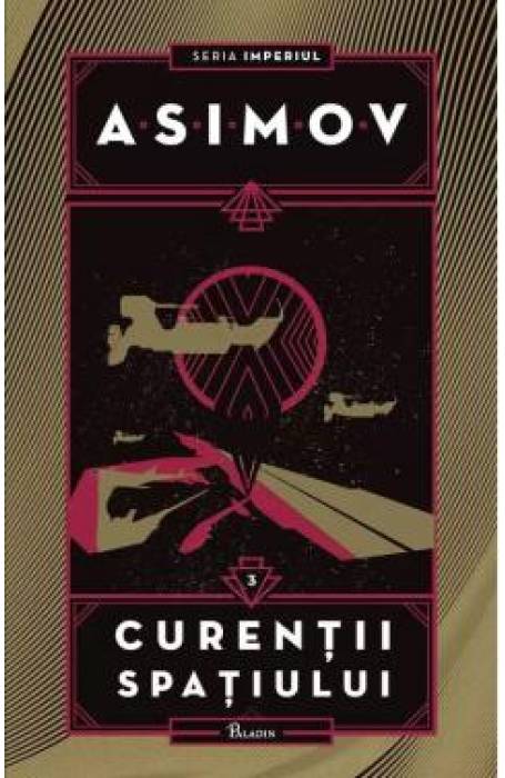IMPERIUL 3 CURENTII SPATIULUI ED 2022