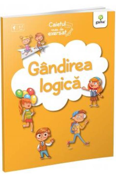 GANDIREA LOGICA/ CAIETUL MEU DE EXERSAT