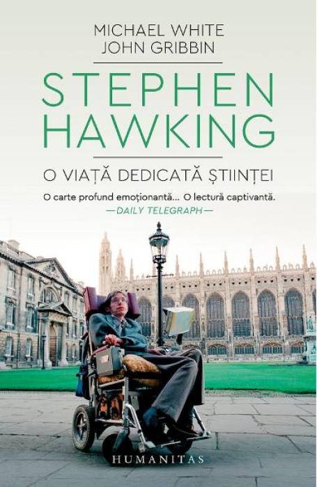 STEPHEN HAWKING. O VIATA DEDICATA STIINTEI