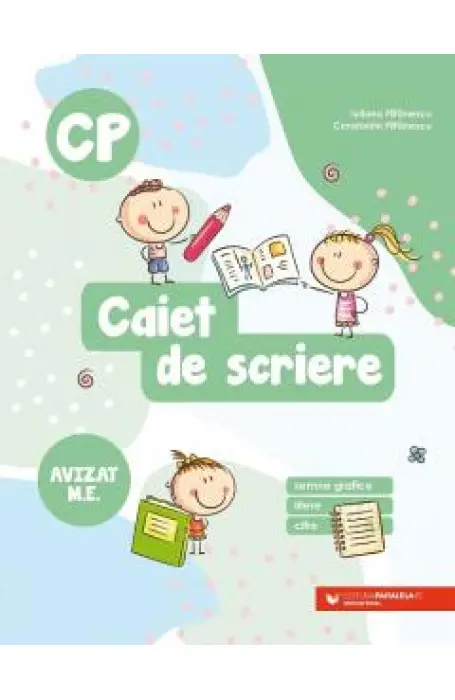 CAIET DE SCRIERE SEMNE GRAFICE CP P45 ED 2023 - 2024