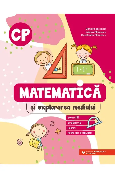 MATEMATICA CLASA PREGATITOARE P45 2022- 2023 BERECHET