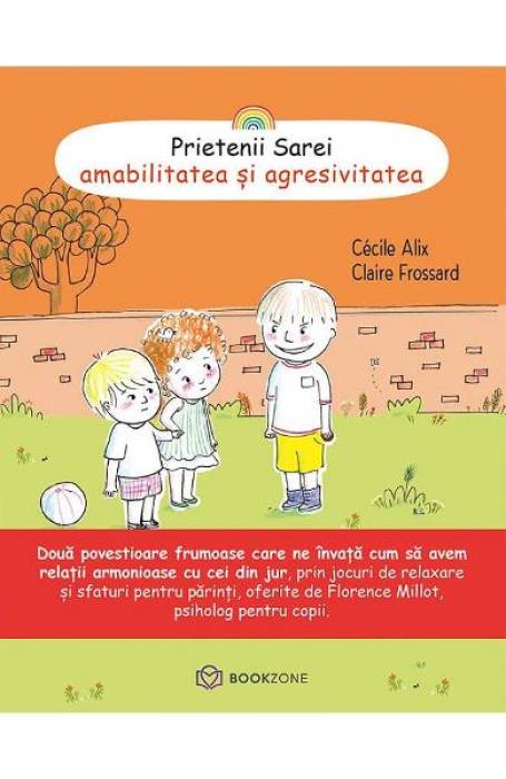 PRIETENII SAREI - AMABILITATEA SI AGRESIVITATEA 2