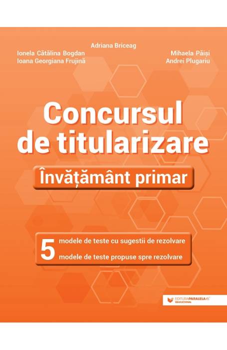 CONCURSUL DE TITULARIZARE IMVATAMANT PRIMAR 5 MODELE DE TESTE P45