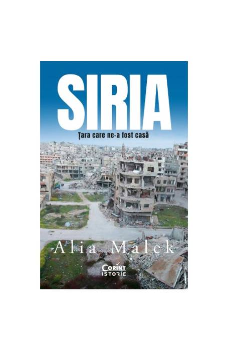 SIRIA TARA CARE NE-A FOST CASA