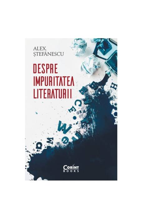 DESPRE IMPURITATEA LITERATURII