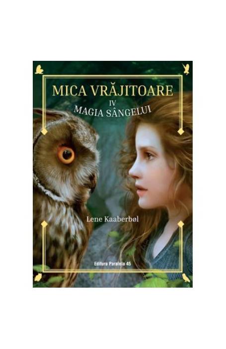 MICA VRAJITOARE 4 MAGIA SANGELUI