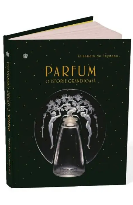 PARFUM O ISTORIE GRANDIOASA