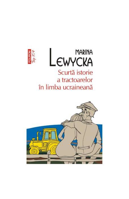 SCURTA ISTORIE A TRACTOARELOR IN LIMBA UCRAINEANA TOP 10+ NR 604