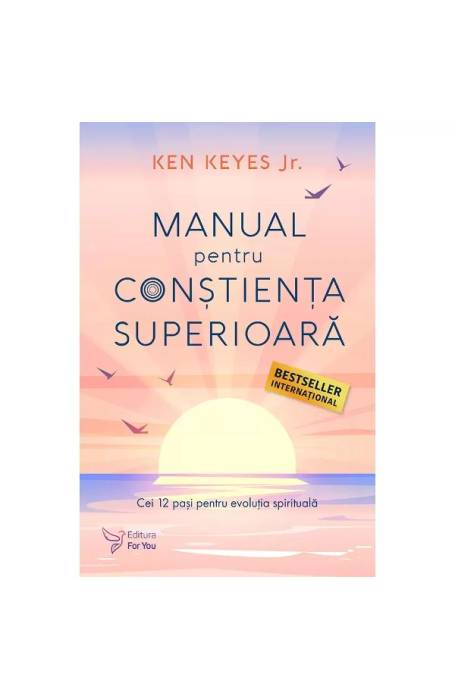 MANUAL PENTRU CONSRIENTA SUPERIOARA