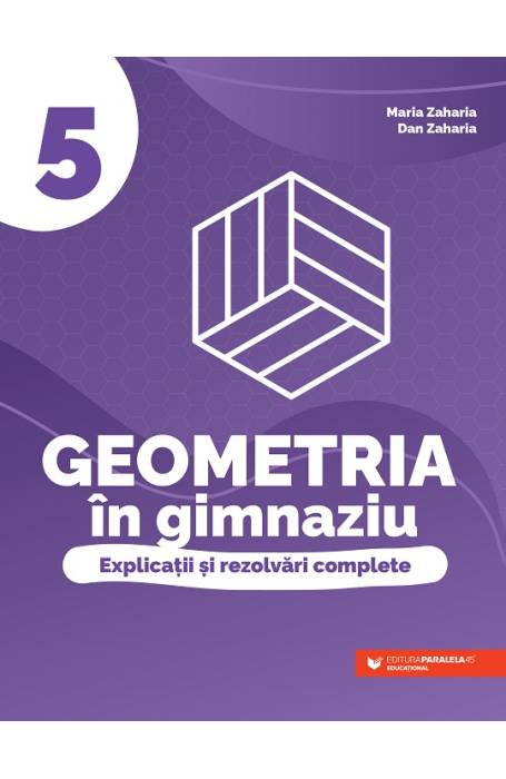 GEOMETRIA IN GIMNAZIU 5 EXPLICATII SI REZOLVARI  P45