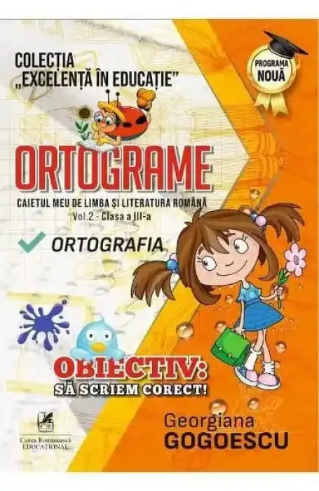 ORTOGRAME - CAIETUL MEU DE SI LIT ROMANA CLS 3  CR