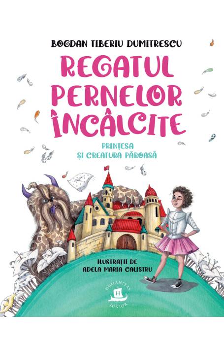 REGATUL PERNELOR INCALCITE. PRINTESA SI CREATURA PAROASA