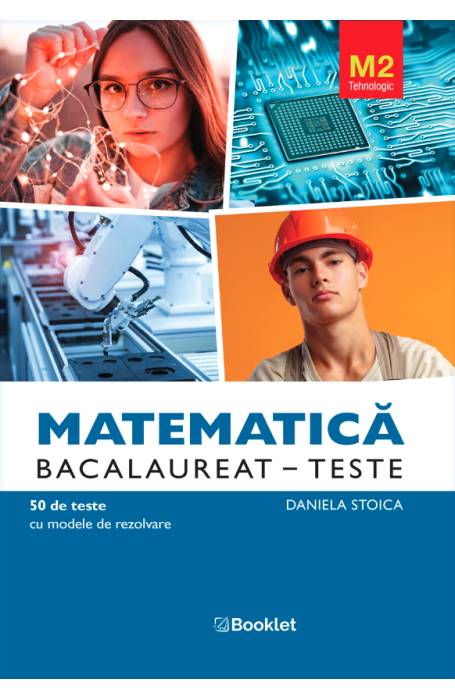 MATEMATICA BAC M2 TEHNOLOGIC 2024 BOOKLET