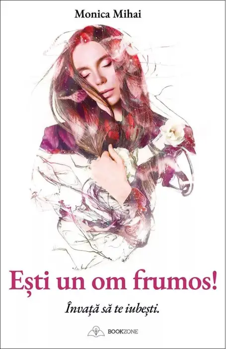 ESTI UN OM FRUMOS! INVATA SA TE IUBESTI! BOOKZONE