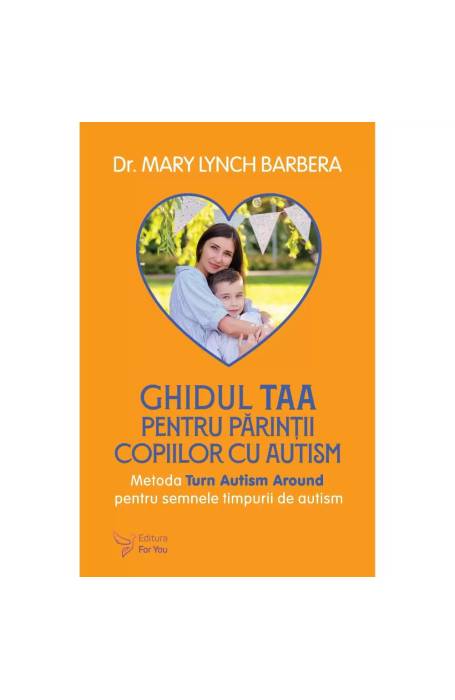 GHIDUL TAA PENTRU PARINTII COPIILOR CU AUTISM