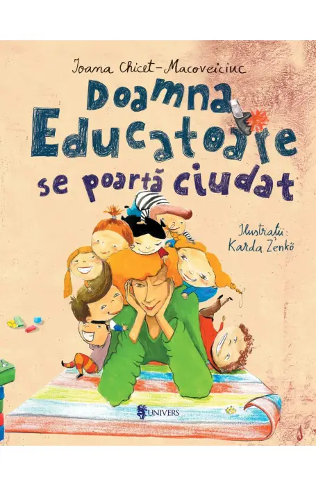 DOAMNA EDUCATOARE SE POARTA CIUDAT