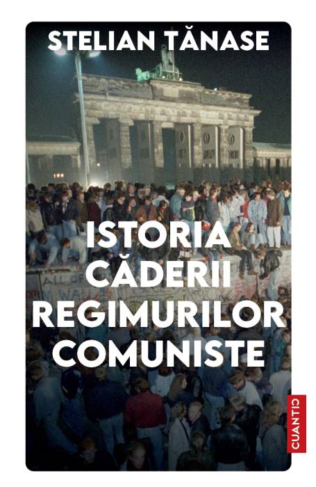 ISTORIA CADERII REGIMURILOR COMUNISTE
