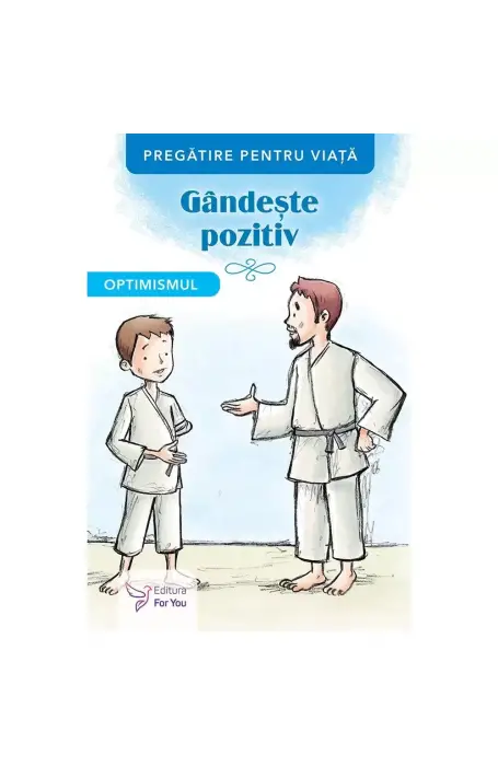 GANDESTE POZITIV - OPTIMISMUL