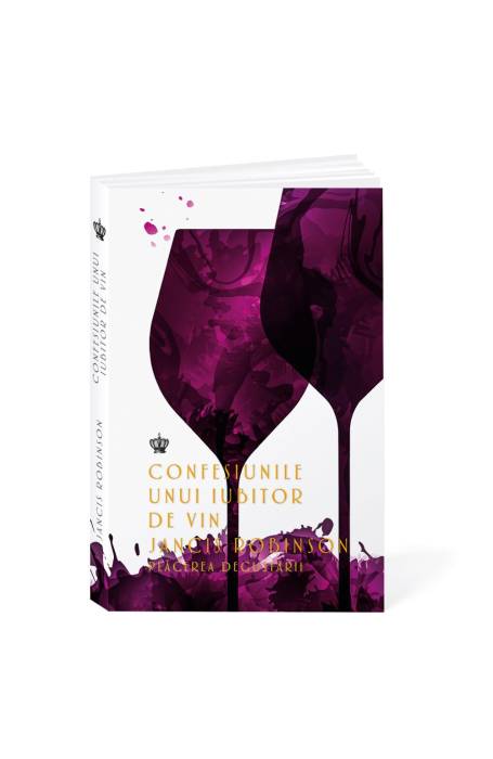 CONFESIUNILE UNUI IUBITOR DE VIN