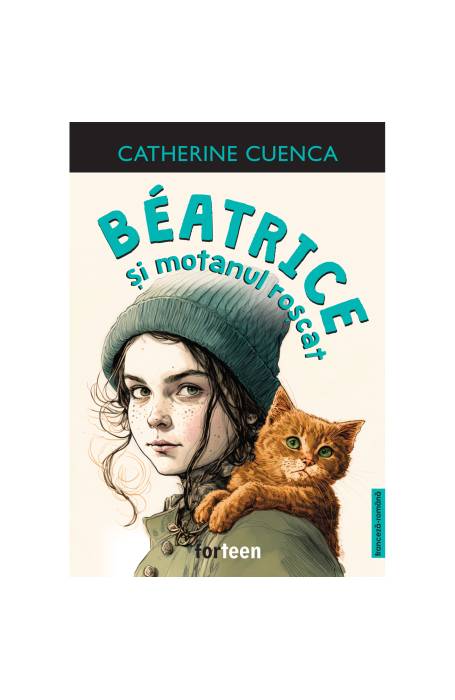 BEATRICE SI MOTANUL ROSCAT BILINGV FRANCEZ - ROMAN