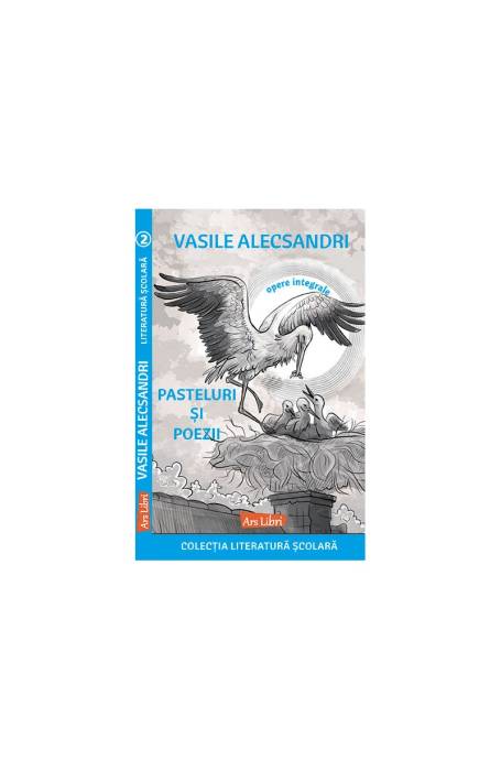 VASILE ALECSANDRI - PASTELURI SI POEZII ARS LIBRI