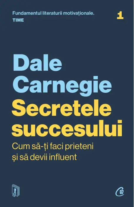 SECRETELE SUCCESULUI. CUM SA-TI FACI PRIETENI  SI SA DEVII INFLUENT CV  ED 2023