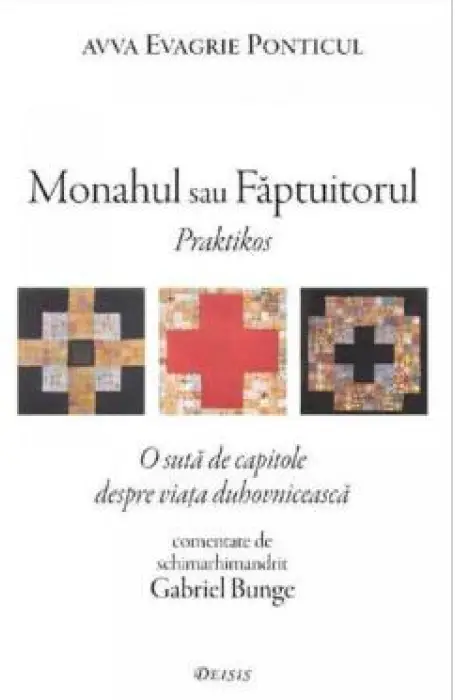MONAHUL SAU FAPTUITORUL PRAKTIKOS