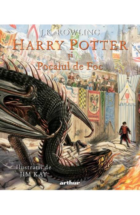 HARRY POTTER SI POCALUL DE FOC 4 EDITIE ILUSTRATA TEXT INTEGRAL